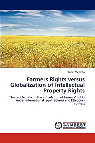 Stock image for Farmers Rights versus Globalization of Intellectual Property Rights for sale by Chiron Media