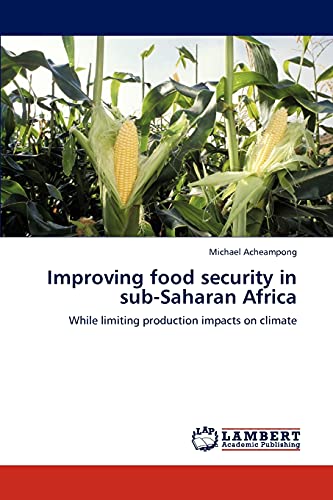 Beispielbild fr Improving Food Security in Sub-Saharan Africa zum Verkauf von Ria Christie Collections