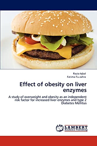 Beispielbild fr Effect of obesity on liver enzymes zum Verkauf von Chiron Media