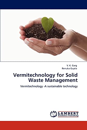 Stock image for Vermitechnology for Solid Waste Management: Vermitechnology -A sustainable technology for sale by Lucky's Textbooks