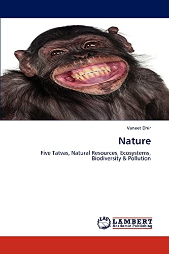 Imagen de archivo de Nature: Five Tatvas, Natural Resources, Ecosystems, Biodiversity & Pollution a la venta por Lucky's Textbooks