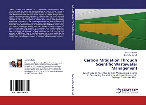 Stock image for Carbon Mitigation Through Scientific Wastewater Management: Case Study On Potential Carbon Mitigation & Income To Developing Countries By Methane Recovery In Sewage Treatment Plant for sale by Revaluation Books