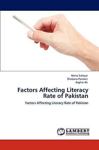 9783846529713: Factors Affecting Literacy Rate of Pakistan: Factors Affecting Literacy Rate of Pakistan