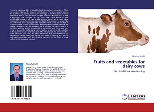 Stock image for Fruits And Vegetables For Dairy Cows: Non Traditional Cow Feeding for sale by Revaluation Books