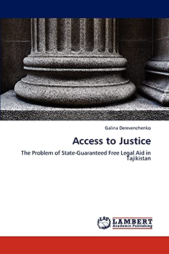 9783846533697: Access to Justice: The Problem of State-Guaranteed Free Legal Aid in Tajikistan