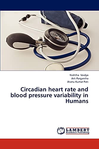 Imagen de archivo de Circadian heart rate and blood pressure variability in Humans a la venta por Lucky's Textbooks