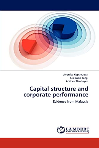 Imagen de archivo de Capital structure and corporate performance: Evidence from Malaysia a la venta por Lucky's Textbooks