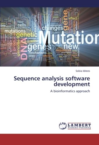 Imagen de archivo de Sequence Analysis Software Development: A Bioinformatics Approach a la venta por Revaluation Books