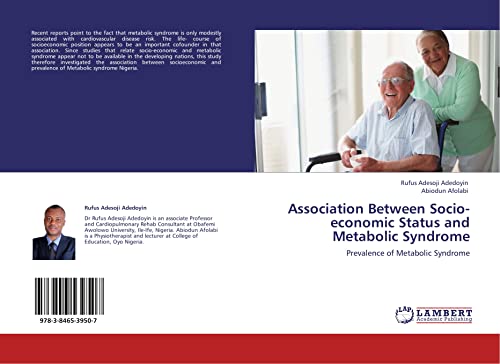Beispielbild fr Association Between Socio-economic Status and Metabolic Syndrome: Prevalence of Metabolic Syndrome zum Verkauf von Revaluation Books