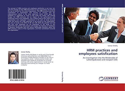 9783846541098: HRM practices and employees satisfication: An investigation into the Mcdonalds of Lahore(pakistan) and newport (UK)