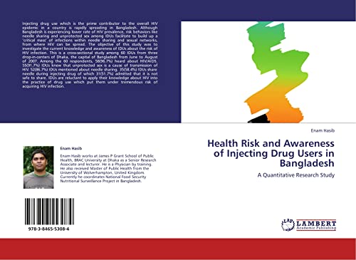 9783846553084: Health Risk and Awareness of Injecting Drug Users in Bangladesh: A Quantitative Research Study