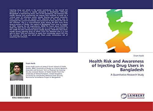 Imagen de archivo de Health Risk And Awareness Of Injecting Drug Users In Bangladesh: A Quantitative Research Study a la venta por Revaluation Books