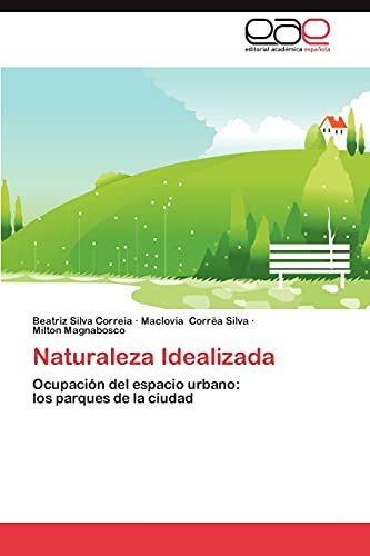 Imagen de archivo de Naturaleza Idealizada a la venta por Chiron Media