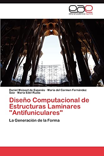 Imagen de archivo de Diseno Computacional de Estructuras Laminares "Antifuniculares" a la venta por Chiron Media