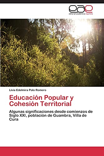 Beispielbild fr Educacion Popular y Cohesion Territorial zum Verkauf von Chiron Media