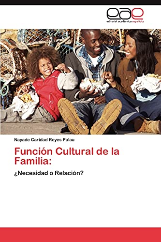 Imagen de archivo de Funcion Cultural de la Familia: a la venta por Chiron Media