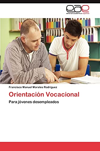 9783846566275: Orientacin Vocacional: Para jvenes desempleados