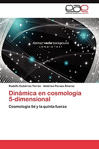 Stock image for Dinamica En Cosmologia 5-Dimensional for sale by Chiron Media