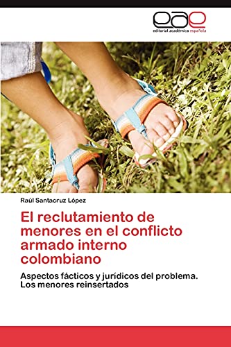 Imagen de archivo de El reclutamiento de menores en el conflicto armado interno colombiano a la venta por Chiron Media
