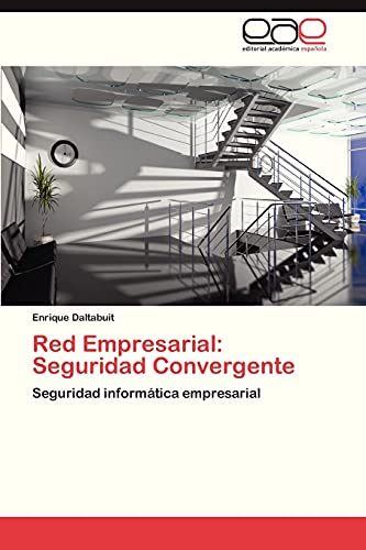 Stock image for Red Empresarial: Seguridad Convergente for sale by Chiron Media