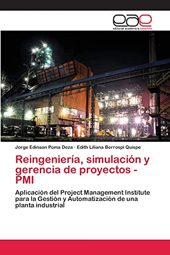 Stock image for Reingeniera, simulacin y gerencia de proyectos - PMI (Spanish Edition) for sale by Lucky's Textbooks