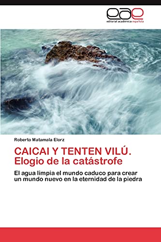 Stock image for Caicai y Tenten Vilu. Elogio de La Catastrofe for sale by Chiron Media