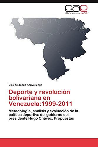 9783846577813: DePorte y Revolucion Bolivariana En Venezuela: 1999-2011