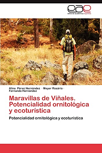 Imagen de archivo de Maravillas de Vinales. Potencialidad Ornitologica y Ecoturistica a la venta por Ria Christie Collections