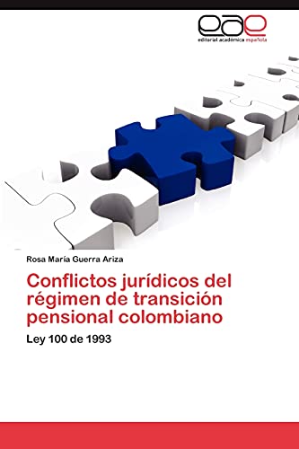 Beispielbild fr Conflictos Juridicos del Regimen de Transicion Pensional Colombiano zum Verkauf von Chiron Media