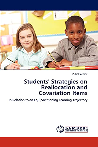 Beispielbild fr Students' Strategies on Reallocation and Covariation Items: In Relation to an Equipartitioning Learning Trajectory zum Verkauf von Lucky's Textbooks