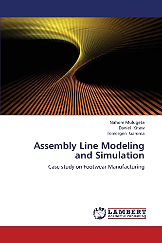 9783846585412: Assembly Line Modeling and Simulation: Case study on Footwear Manufacturing