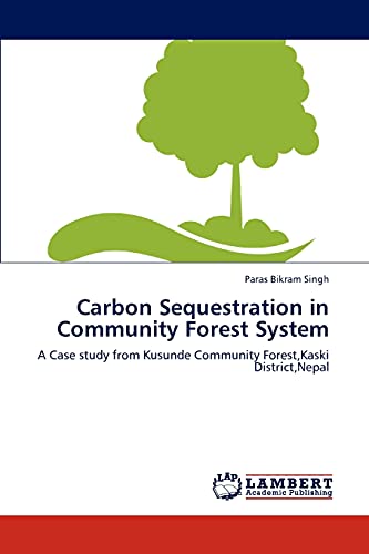 Imagen de archivo de Carbon Sequestration in Community Forest System a la venta por Ria Christie Collections