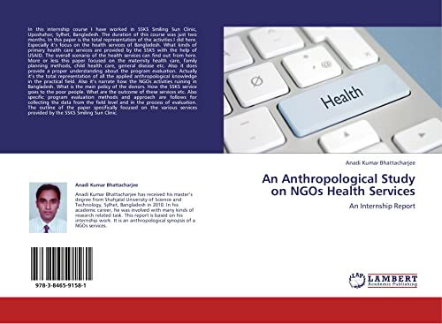 9783846591581: An Anthropological Study on NGOs Health Services: An Internship Report