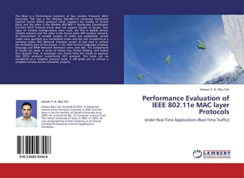 9783846593448: Performance Evaluation of IEEE 802.11e MAC layer Protocols: Under Real-Time Applications (Real-Time Traffic)