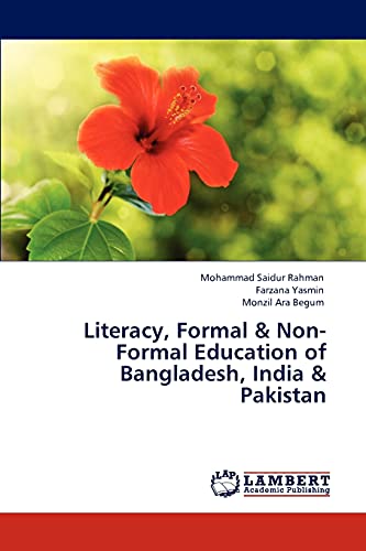 Stock image for Literacy, Formal & Non-Formal Education of Bangladesh, India & Pakistan for sale by Lucky's Textbooks