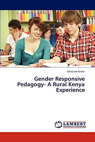 9783846594261: Gender Responsive Pedagogy- A Rural Kenya Experience