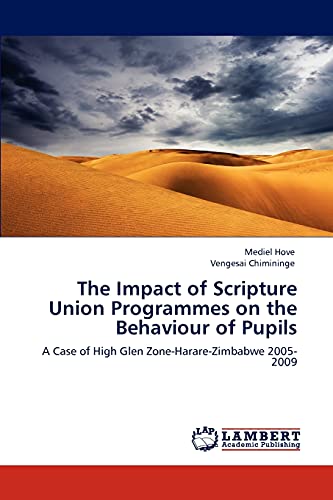 Stock image for The Impact of Scripture Union Programmes on the Behaviour of Pupils for sale by Chiron Media