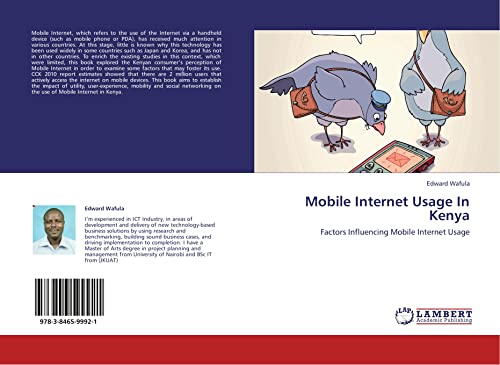 Beispielbild fr Mobile Internet Usage In Kenya: Factors Influencing Mobile Internet Usage zum Verkauf von Revaluation Books