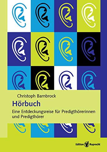 Stock image for Hrbuch: Eine Entdeckungsreise fr Predigthrerinnen und Predigthrer for sale by medimops