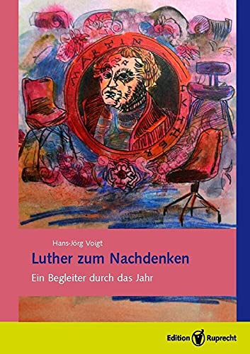 Beispielbild fr Luther zum Nachdenken zum Verkauf von Blackwell's