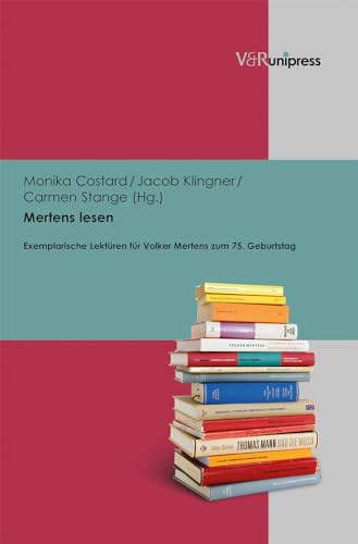 9783847100355: Mertens Lesen: Exemplarische Lektueren Fuer Volker Mertens Zum 75. Geburtstag
