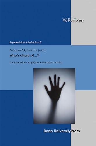 Beispielbild fr Who s afraid of.? Facets of Fear in Anglophone Literature and Film (Representations & Reflections) zum Verkauf von medimops
