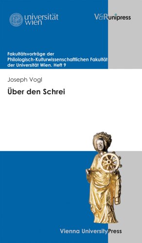 9783847101123: Uber Den Schrei (Fakultatsvortrage Der Philologisch-kulturwissenschaftlichen Fakultat Der Universitat Wien)