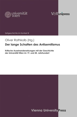 Der lange Schatten des Antisemitismus (Zeitgeschichte Im Kontext) (German Edition) (9783847101451) by Rathkolb, Oliver