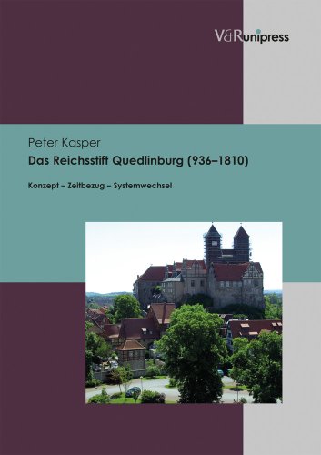 9783847102090: Das Reichsstift Quedlinburg (936-1810): Konzept - Zeitbezug - Systemwechsel: 66 (Studien Der Forschungsstelle Ostmitteleuropa an Der Universi)