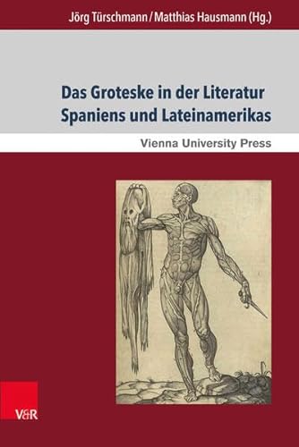 Stock image for Das Groteske in der Literatur Spaniens und Lateinamerikas. for sale by SKULIMA Wiss. Versandbuchhandlung