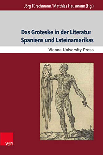 Stock image for Das Groteske in der Literatur Spaniens und Lateinamerikas (German Edition) [Hardcover ] for sale by booksXpress