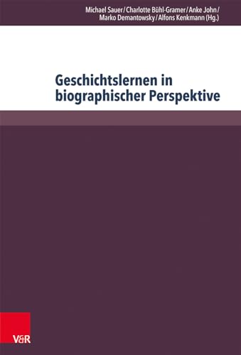 Stock image for Geschichtslernen in Biographischer Perspektive (Hardcover) for sale by CitiRetail