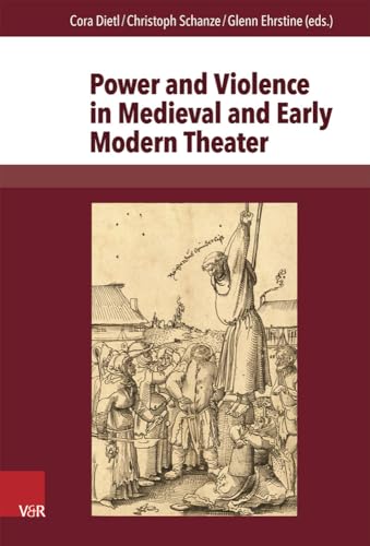 Beispielbild fr Power and Violence in Medieval and Early Modern Theater (English and German Edition) zum Verkauf von Fachbuch-Versandhandel