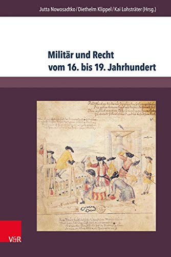 Beispielbild fr Militar Und Recht Vom 16. Bis 19. Jahrhundert (Hardcover) zum Verkauf von CitiRetail